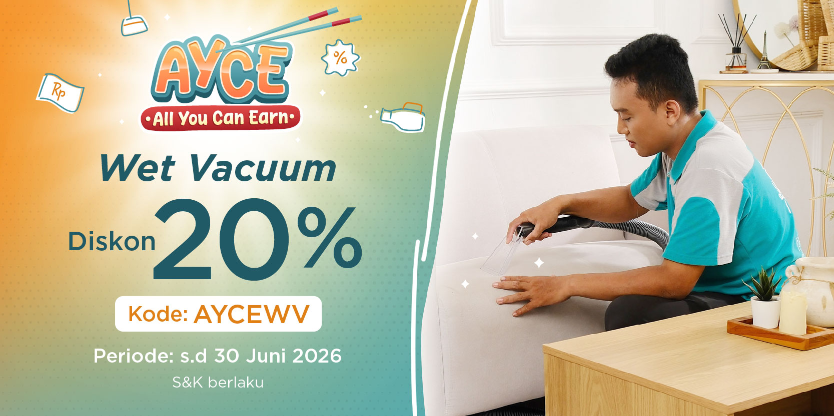 promo AYCE, All You Can Earn : Diskon 20% Layanan Wet Vacuum